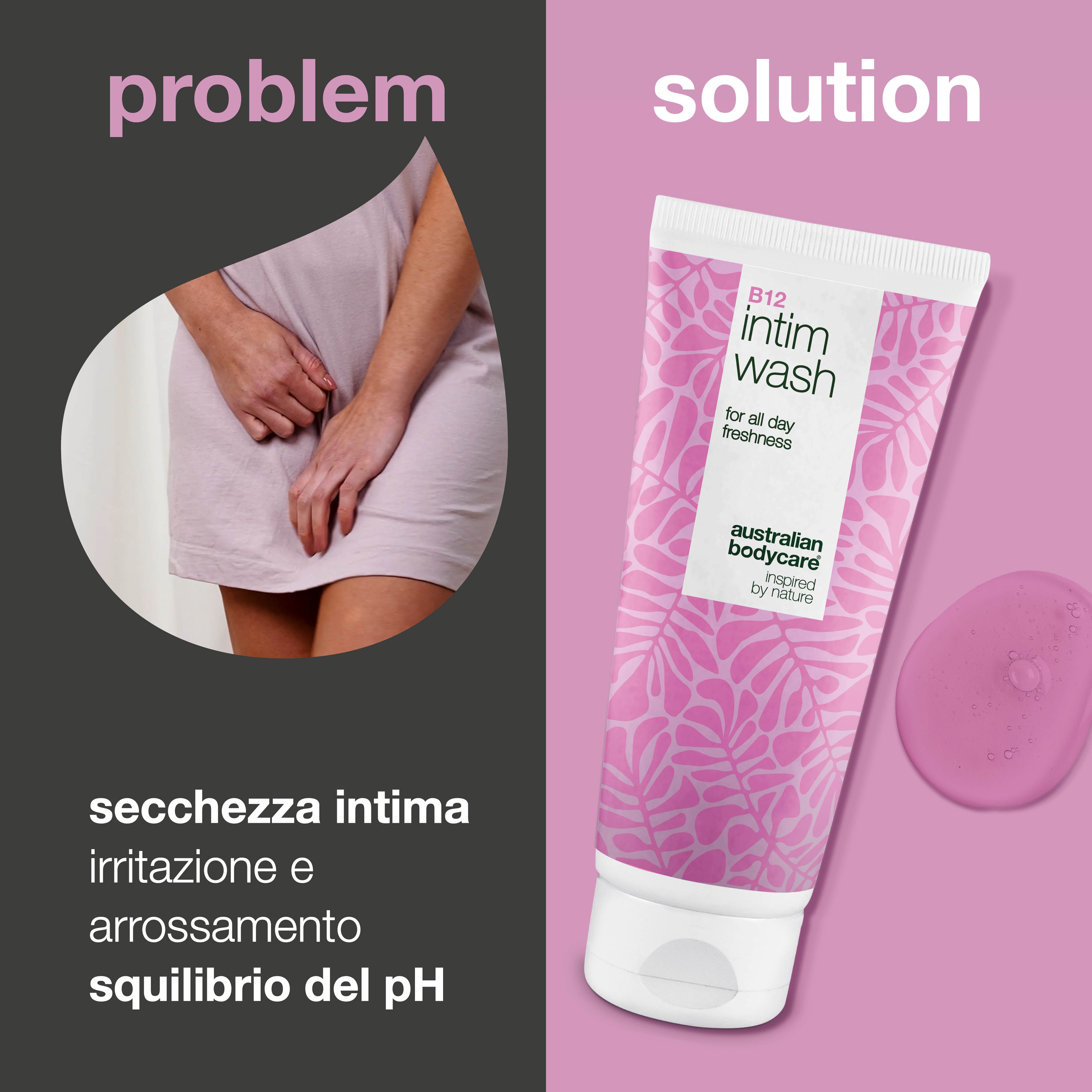 Detergente intimo per secchezza, irritazione e fastidi. Con vitamina B12, glicerina idratante e tensioattivi di origine vegetale. Ideale per 40+.