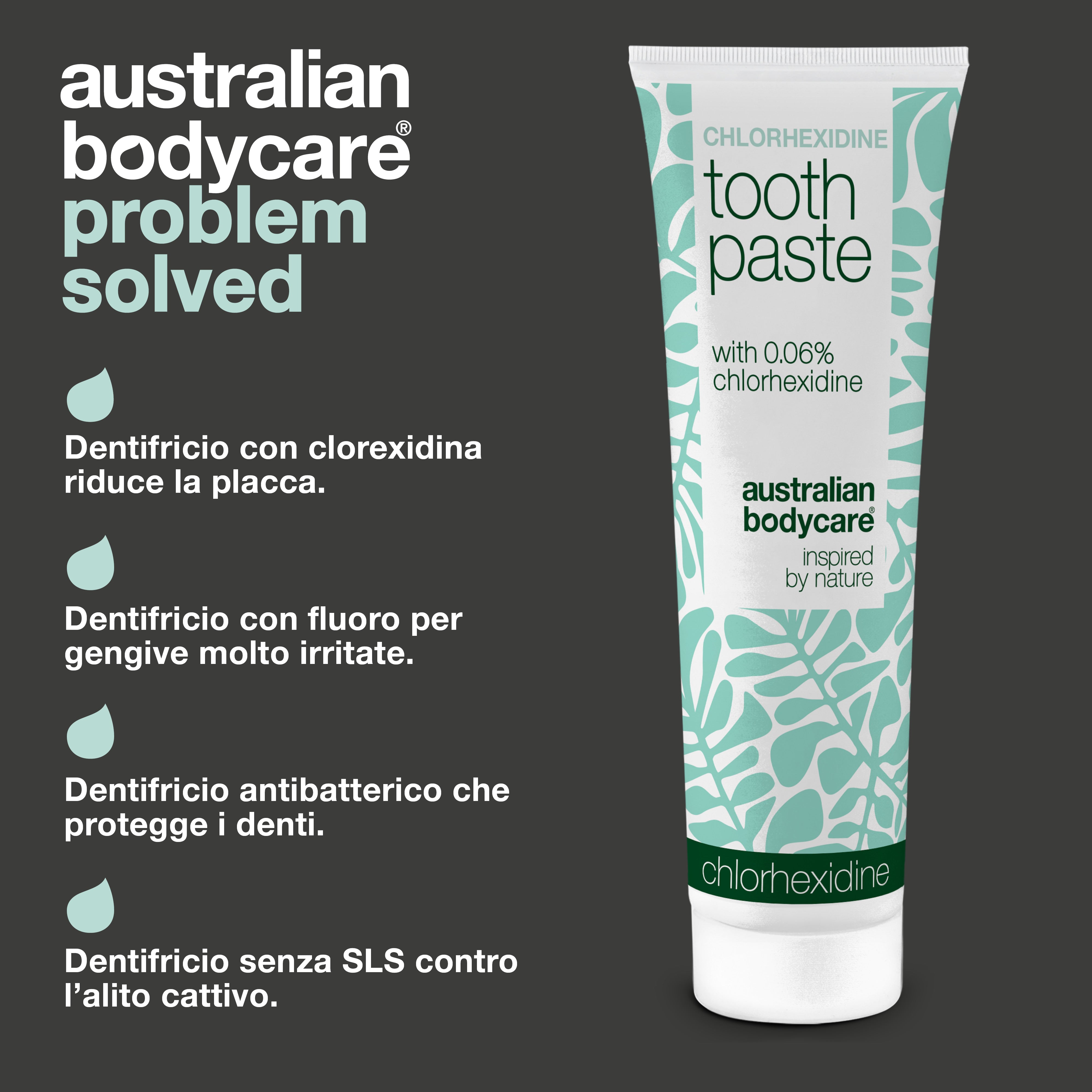 Dentifricio alla clorexidina Australian Bodycare con quattro benefici indicati: contrasta la placca, cura ogni giorno le gengive irritate, protegge dalla carie con il fluoro e contrasta batteri e alito cattivo senza SLS.