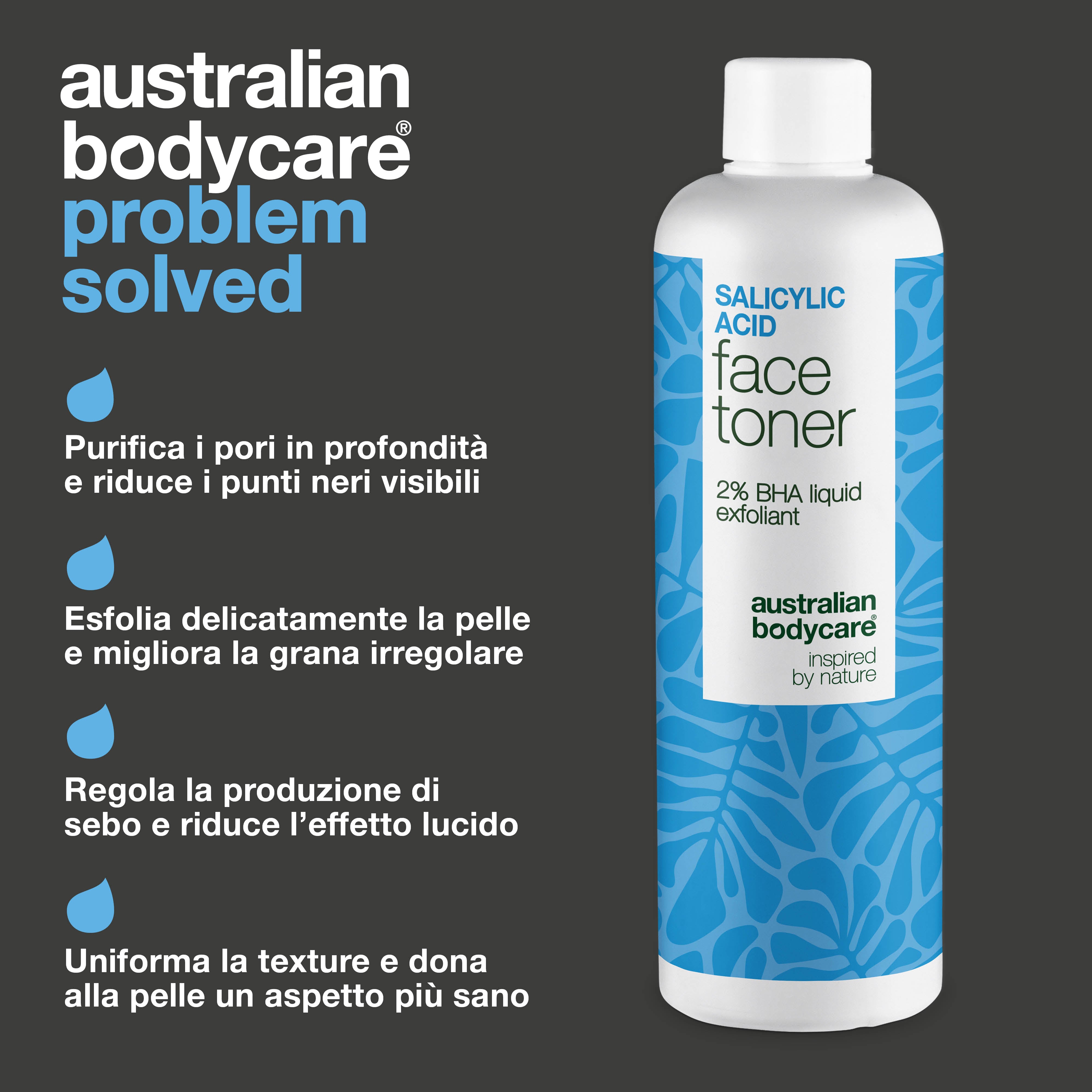Salicylic Acid toner combatte punti neri, imperfezioni e sebo in eccesso. Uso quotidiano. Contiene Salicylic Acid di Australian Bodycare.
