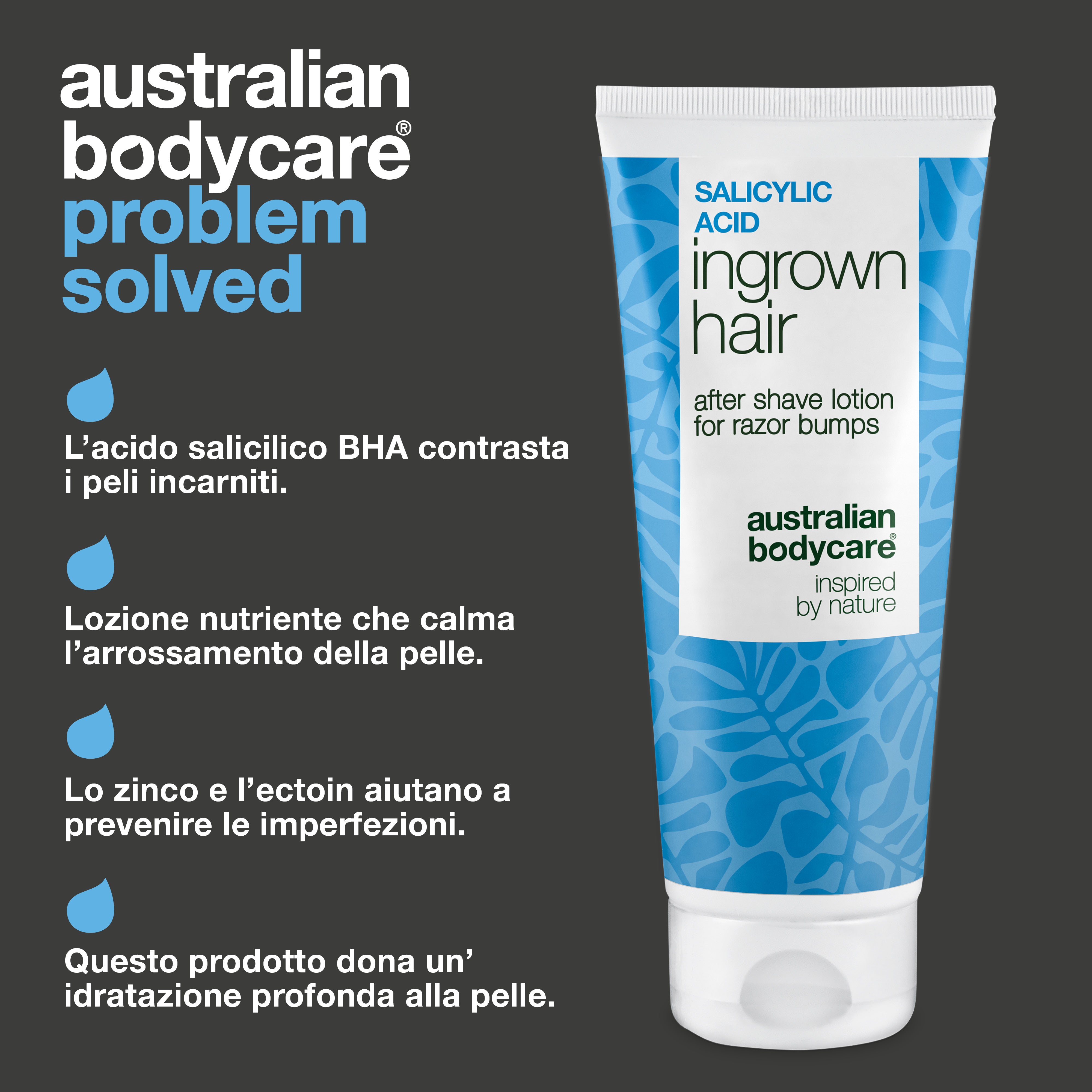 Australian Bodycare Lozione After Shave all’Acido Salicilico contro peli incarniti, brufoletti, imperfezioni e irritazioni. La formula con acido salicilico BHA, zinco ed ectoina offre allo stesso tempo un’idratazione intensa dopo la rasatura.